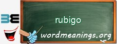 WordMeaning blackboard for rubigo